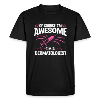Bien sûr, je suis génial, je suis dermatologue - T-shirt Premium bio Homme - noir - Devant - Nico (187cm)