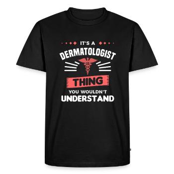 C’est un truc de dermatologue que vous ne comprendriez pas - T-shirt Premium bio Homme - noir - Devant - Nico (187cm)