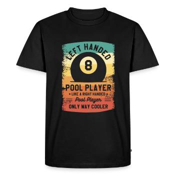 Left Handed Pool Player Like A Right Handed Pool - Men's Premium Organic T-Shirt - black - Front - Nico (187cm)