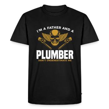 I'm A Father And A Plumber Don't Underestimate Me - Men's Premium Organic T-Shirt - black - Front - Nico (187cm)