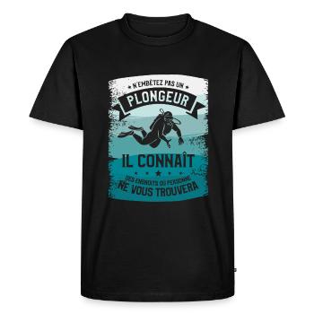 N'émbetez Pas Un Plongeur Il Connaît Des Endroits - T-shirt Premium bio Homme - noir - Devant - Nico (187cm)