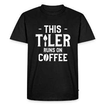 This Tiler Runs On Coffee Tiling Tilers - Men's Premium Organic T-Shirt - black - Front - Nico (187cm)