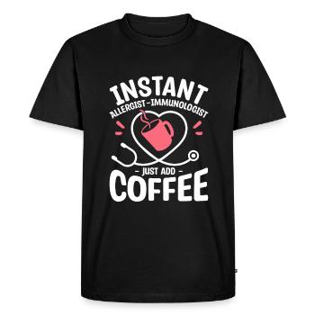 Allergologue-immunologiste instantané Il suffit d’ajouter du café - T-shirt Premium bio Homme - noir - Devant - Nico (187cm)