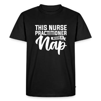 This Nurse Practitioner Needs A Nap NP - Men's Premium Organic T-Shirt - black - Front - Nico (187cm)