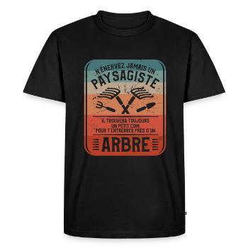 N'Énervez Jamais Un Paysagiste Il Trouvera - T-shirt Premium bio Homme - noir - Devant - Nico (187cm)