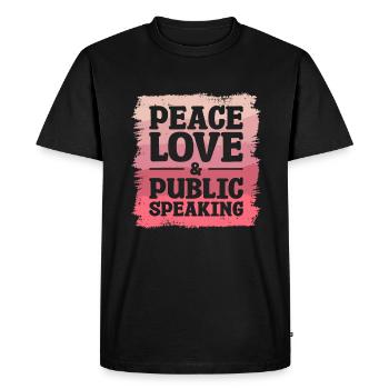 Peace Love & Public Speaking Speech Speaker - Men's Premium Organic T-Shirt - black - Front - Nico (187cm)