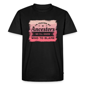 Je suis à la recherche de mes ancêtres pour savoir qui blâmer - T-shirt Premium bio Homme - noir - Devant - Nico (187cm)