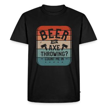 Beer And Axe Throwing Count Me In - Men's Premium Organic T-Shirt - black - Front - Nico (187cm)
