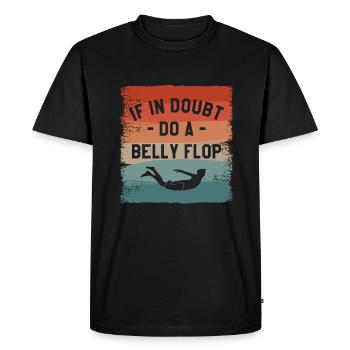 En cas de doute, faites un plongeur de plongée en falaise de flop ventre - T-shirt Premium bio Homme - noir - Devant - Nico (187cm)