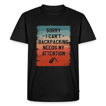 Désolé, je ne peux pas faire de sac à dos a besoin de mon attention - T-shirt Premium bio Homme - noir - Devant - Nico (187cm)