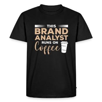 This Brand Analyst Runs On Coffee - Men's Premium Organic T-Shirt - black - Front - Nico (187cm)