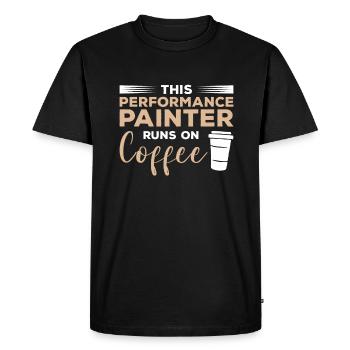 This Performance Painter Runs On Coffee - Men's Premium Organic T-Shirt - black - Front - Nico (187cm)