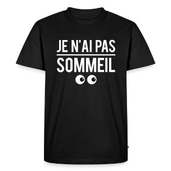Je n'ai pas sommeil je ne dors pas je me repose - T-shirt Premium bio Homme - noir - Devant - Nico (187cm)