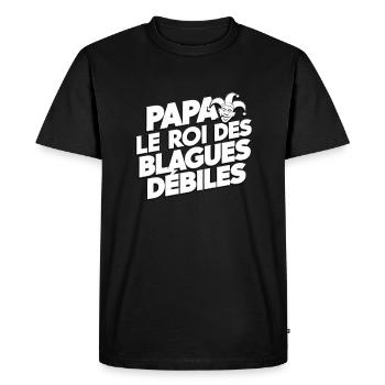 Papa Le Roi des Blagues Débiles Cadeau Humour - T-shirt Premium bio Homme - noir - Devant - Nico (187cm)