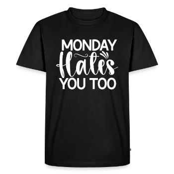 Monday Hates You Too - Funny saying - Men's Premium Organic T-Shirt - black - Front - Nico (187cm)