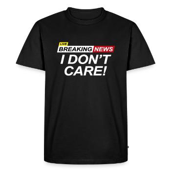 Breaking News Je m’en fiche - T-shirt Premium bio Homme - noir - Devant - Nico (187cm)