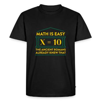 x is 10 - the Romans knew that too - Men's Premium Organic T-Shirt - black - Front - Nico (187cm)
