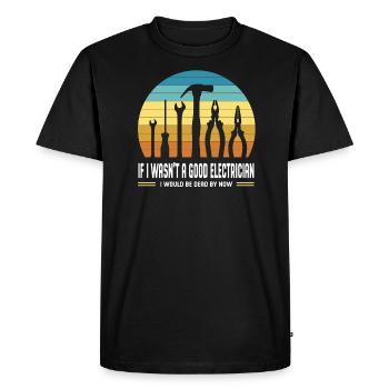 I would be dead electrician tool master now - Men's Premium Organic T-Shirt - black - Front - Nico (187cm)