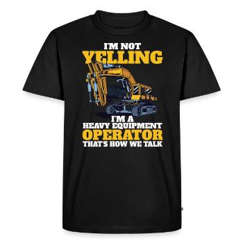 Je ne crie pas aux opérateurs de machinerie lourde - T-shirt Premium bio Homme - noir - Devant - Nico (187cm)