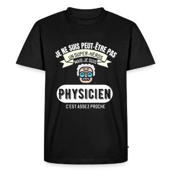Super Héros physicien | Cadeau Humour Physique - T-shirt Premium bio Homme - noir - Devant - Nico (187cm)