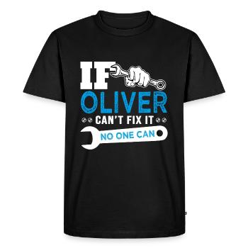 If Oliver can't fix it funny T shirt can't fix it - T-shirt Premium bio Homme - noir - Devant - Nico (187cm)