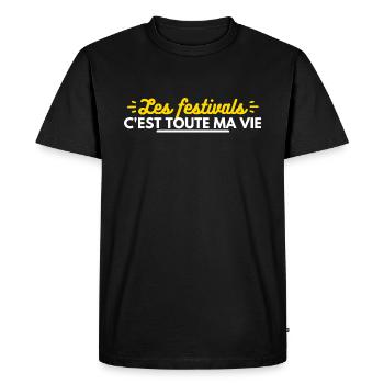 Les festivals c'est toute ma vie - T-shirt Premium bio Homme - noir - Devant - Nico (187cm)