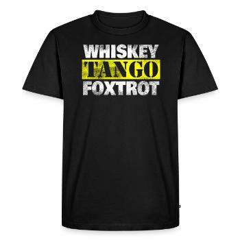 WTF Whiskey Tango Foxtrot What the Fuck Gift - Men's Premium Organic T-Shirt - black - Front - Nico (187cm)