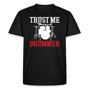 Croyez-moi, je suis membre d’un groupe de batterie batteur - T-shirt Premium bio Homme - noir - Devant - Nico (187cm)