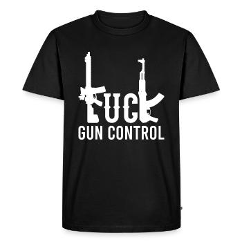 Fuck Gun Control, weapons machine gun - Men's Premium Organic T-Shirt - black - Front - Nico (187cm)