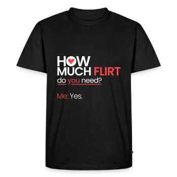 How many flirts? - Men's Premium Organic T-Shirt - black - Front - Nico (187cm)