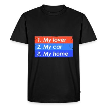 1. My lover 2. Car 3. Home - Men's Premium Organic T-Shirt - black - Front - Nico (187cm)