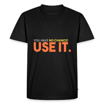 Vous n’avez aucune chance! - T-shirt Premium bio Homme - noir - Devant - Nico (187cm)