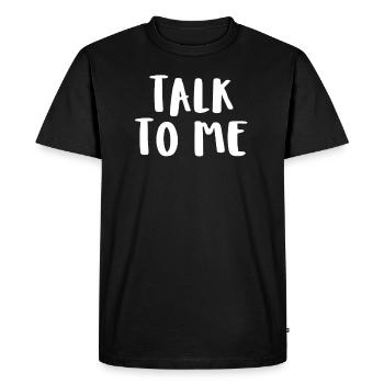 Talk To Me - Men's Premium Organic T-Shirt - black - Front - Nico (187cm)