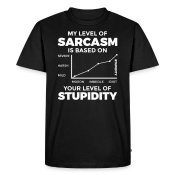 Le sarcasme est basé sur votre niveau de stupidité - T-shirt Premium bio Homme - noir - Devant - Nico (187cm)