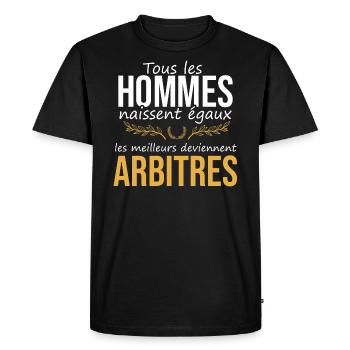 Les meilleurs deviennent Arbitres | métier - T-shirt Premium bio Homme - noir - Devant - Nico (187cm)