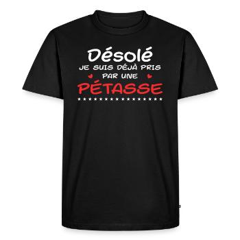 Désolé Je Suis Déjà Pris Par Une Pétasse - T-shirt Premium bio Homme - noir - Devant - Nico (187cm)