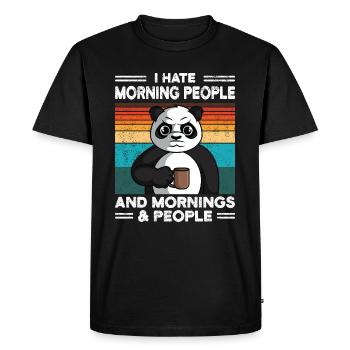 Panda Bear I Hate Morning People Funny Gift - Men's Premium Organic T-Shirt - black - Front - Nico (187cm)
