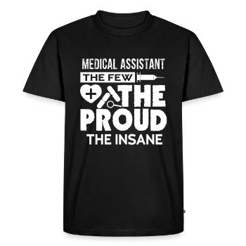 Medical Assistant The Proud The Insane - Men's Premium Organic T-Shirt - black - Front - Nico (187cm)