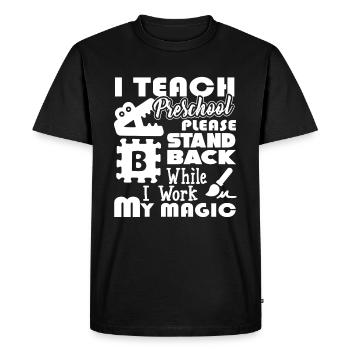 Preschool Teacher Preschool Teacher Work - Men's Premium Organic T-Shirt - black - Front - Nico (187cm)