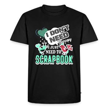 Scrapbooking I Just Need To Scrapbook - Men's Premium Organic T-Shirt - black - Front - Nico (187cm)