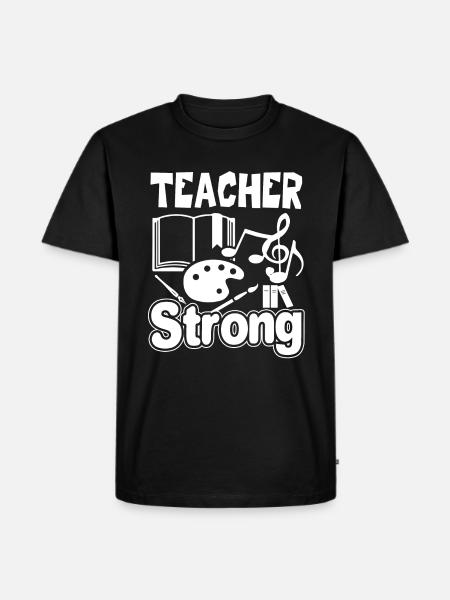 Teacher Teacher Strong - Men's Premium Organic T-Shirt - black