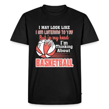 Basketball I Am Thinking About Basketball - Men's Premium Organic T-Shirt - black - Front - Nico (187cm)