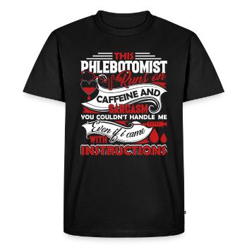 Phlebotomist Phlebotomist Runs On Caffeine - Men's Premium Organic T-Shirt - black - Front - Nico (187cm)