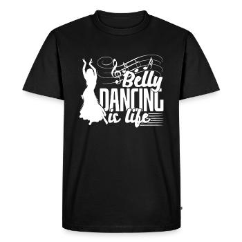 Belly Dancer Belly Dancing Is Life - Men's Premium Organic T-Shirt - black - Front - Nico (187cm)