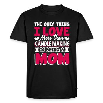 Candle Making Love Candle Making And Being Mom - Men's Premium Organic T-Shirt - black - Front - Nico (187cm)