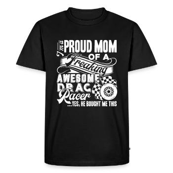 Drag Racing Proud Drag Racer Mom - Men's Premium Organic T-Shirt - black - Front - Nico (187cm)