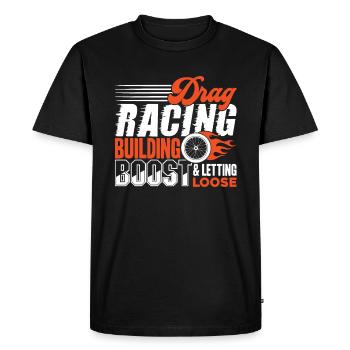 Drag Racing Drag Racing Building Boost - Men's Premium Organic T-Shirt - black - Front - Nico (187cm)