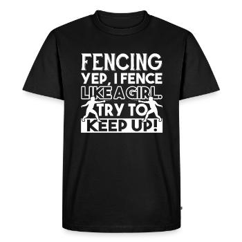 Fencing Fencing I Fence Like A Girl - Men's Premium Organic T-Shirt - black - Front - Nico (187cm)