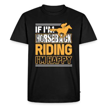 Horseback Riding If I'm Horseback Riding I'm Happy - Men's Premium Organic T-Shirt - black - Front - Nico (187cm)