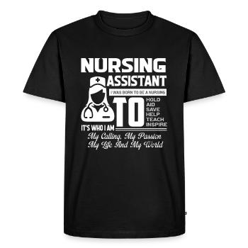 I Was Born To Be A Nursing Assistant - Men's Premium Organic T-Shirt - black - Front - Nico (187cm)